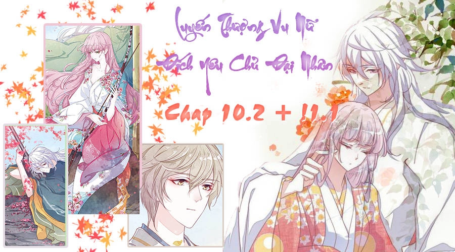 Luyến Thượng Vu Nữ Đích Yêu Chủ Đại Nhân Chapter 10.2 - 1