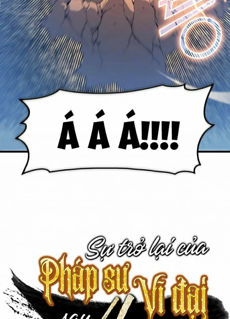 Sự Trở Lại Của Pháp Sư Vĩ Đại Sau 4000 Năm Chapter 96 - 207