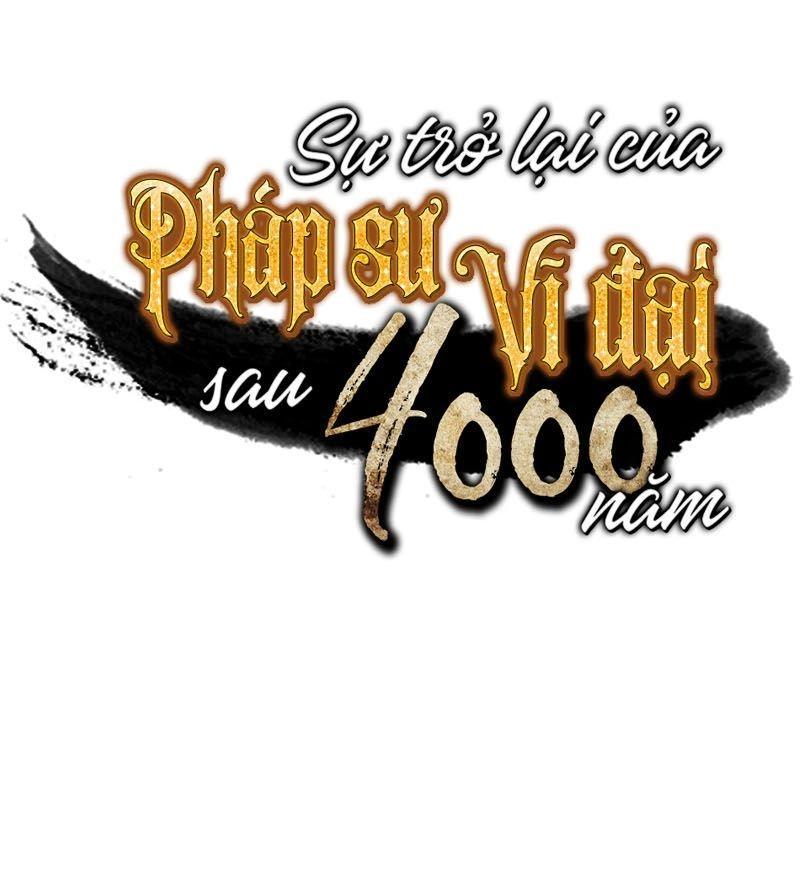 Sự Trở Lại Của Pháp Sư Vĩ Đại Sau 4000 Năm Chapter 9 - 66
