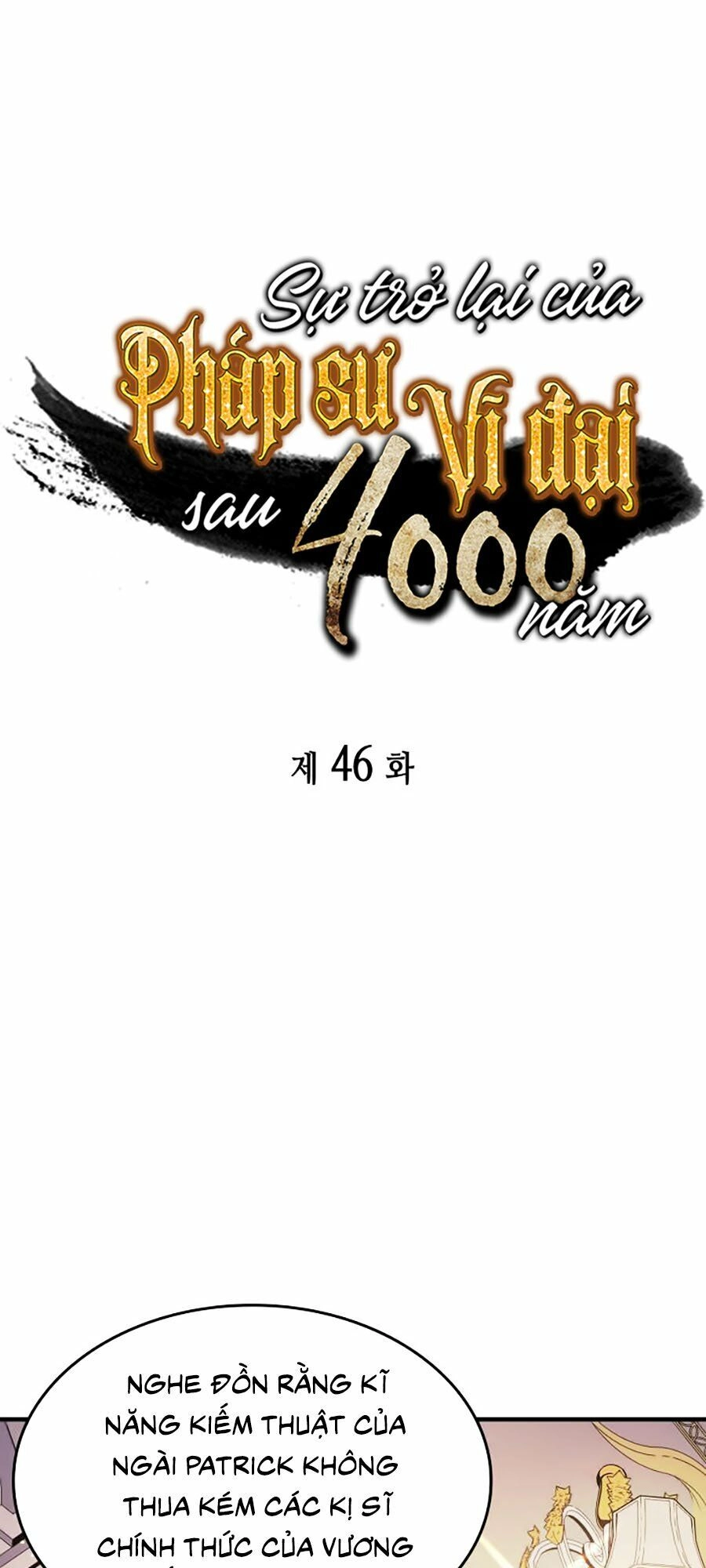 Sự Trở Lại Của Pháp Sư Vĩ Đại Sau 4000 Năm Chapter 46 - 1