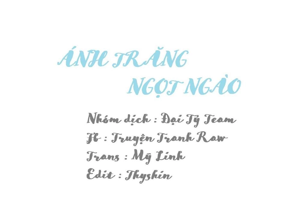 Ánh Trăng Ngọt Ngào Chapter 2 - 2