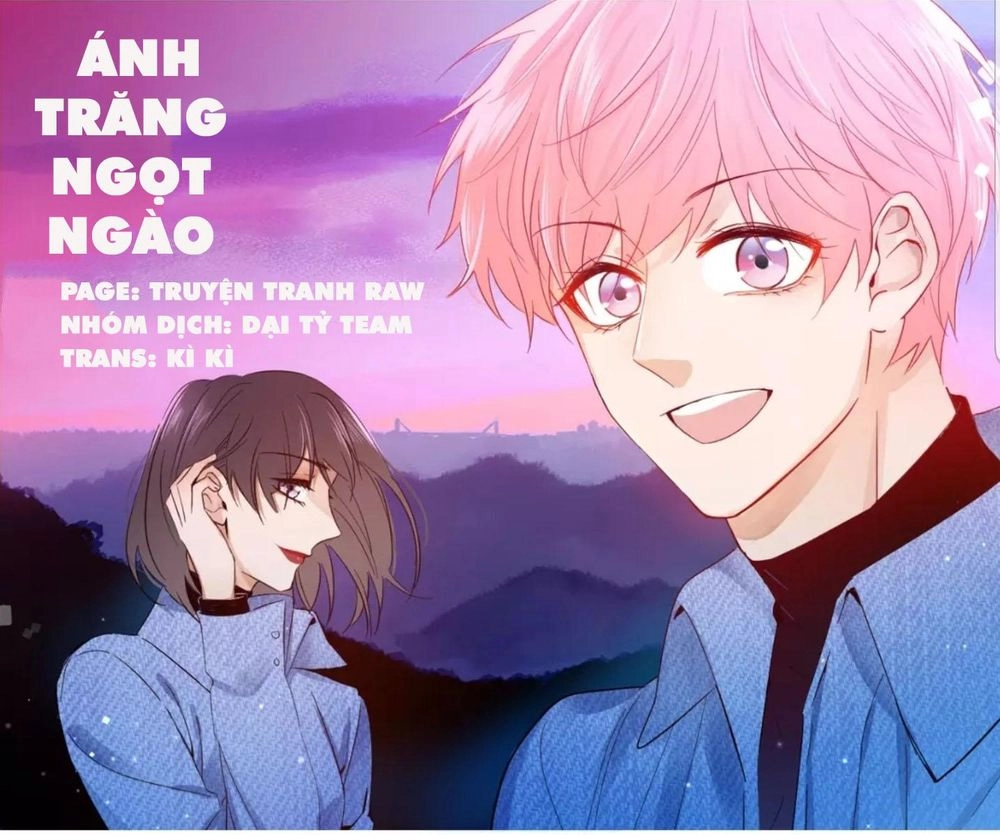 Ánh Trăng Ngọt Ngào Chapter 28 - 1