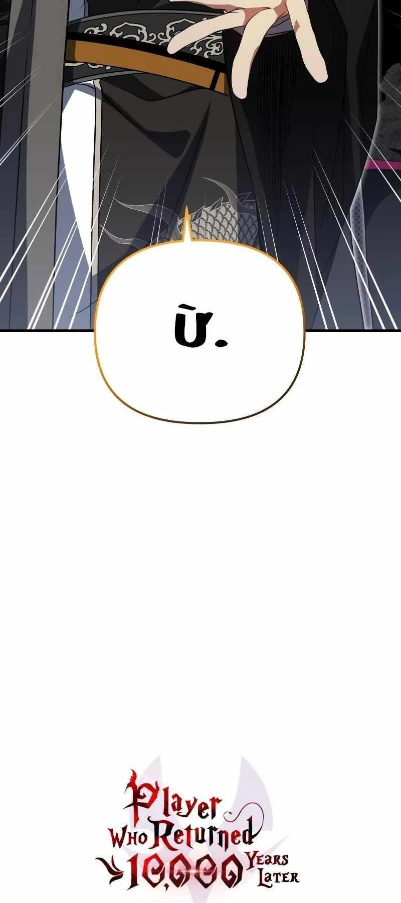 Người Chơi Trở Lại Sau 10000 Năm Chapter 79 - 77