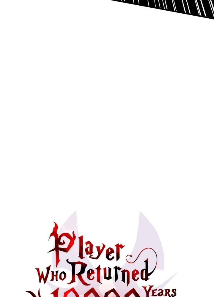 Người Chơi Trở Lại Sau 10000 Năm Chapter 83 - 35