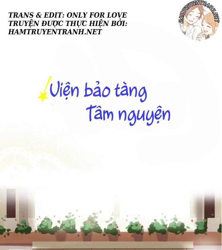 Viện Bảo Tàng Tâm Nguyện Chapter 1.1 - 1