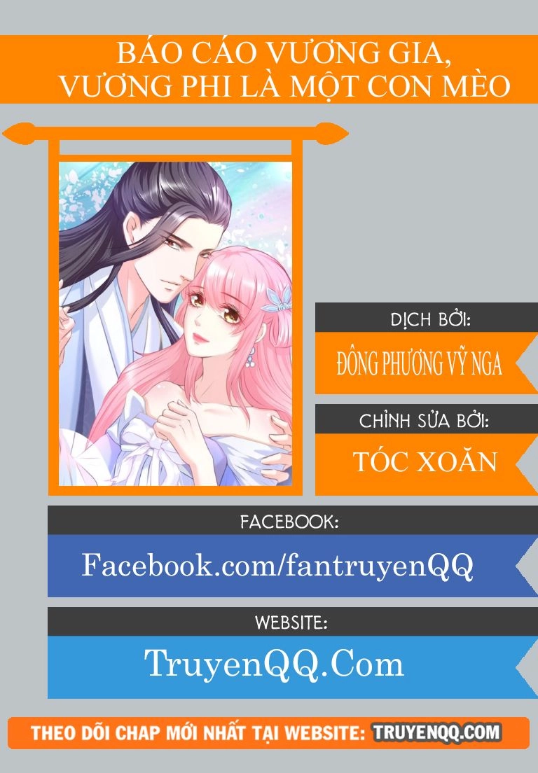 Báo Cáo Vương Gia, Vương Phi Là Một Con Mèo Chapter 8 - 1