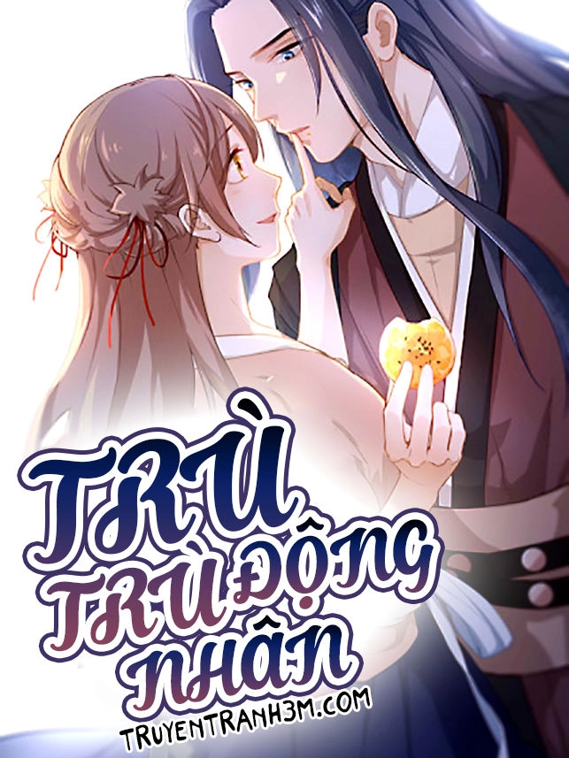 Trù Trù Động Nhân Chapter 1 - 1