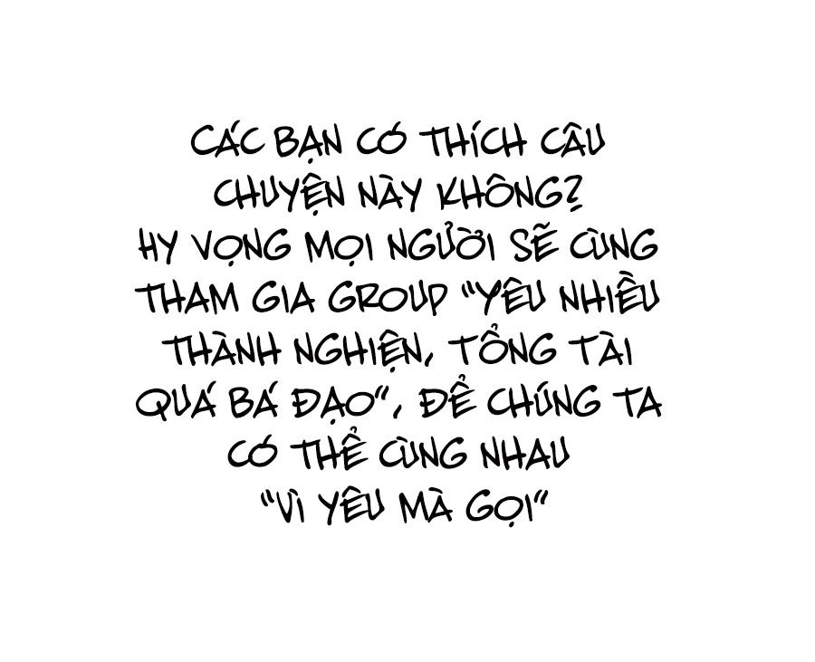 Yêu Tiếp Thành Nghiện, Tổng Tài Quá Bá Đạo Chapter 1 - 36