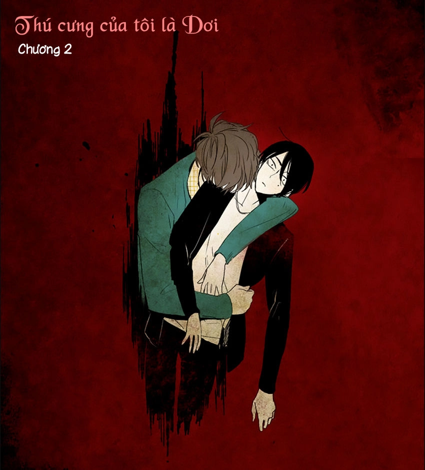 Thú Cưng Của Tôi Là Dơi Chapter 2 - 3