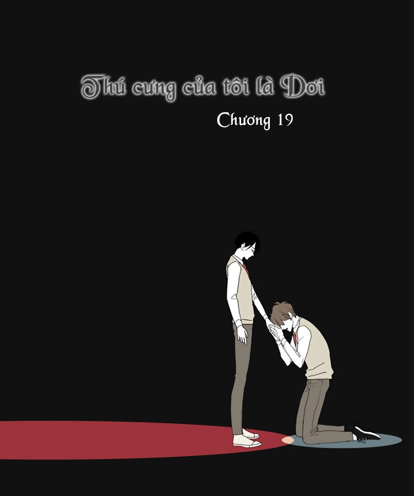 Thú Cưng Của Tôi Là Dơi Chapter 19 - 3
