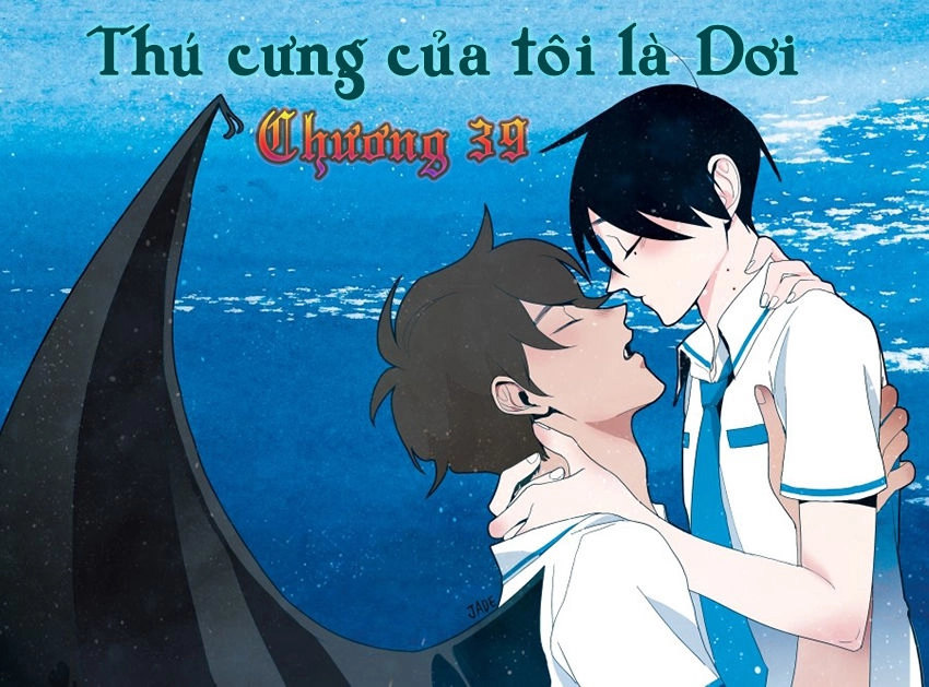 Thú Cưng Của Tôi Là Dơi Chapter 39 - 3