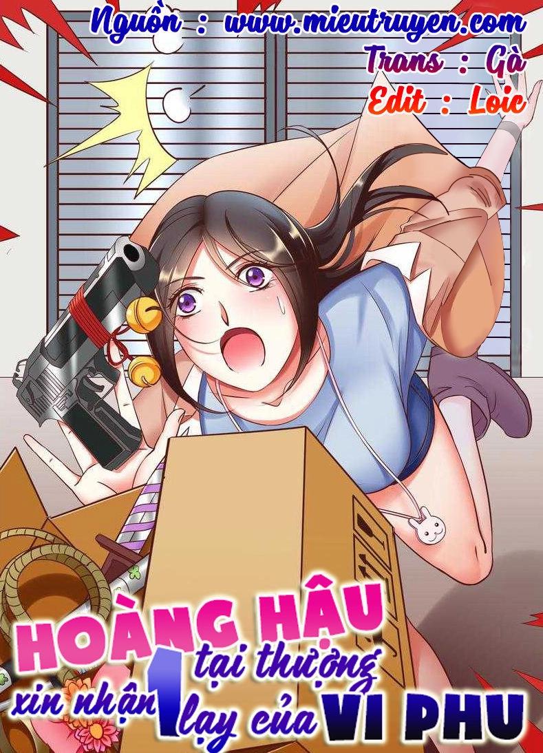 Hoàng Hậu Tại Thượng, Xin Nhận Một Lạy Của Vi Phu Chapter 13 - 2