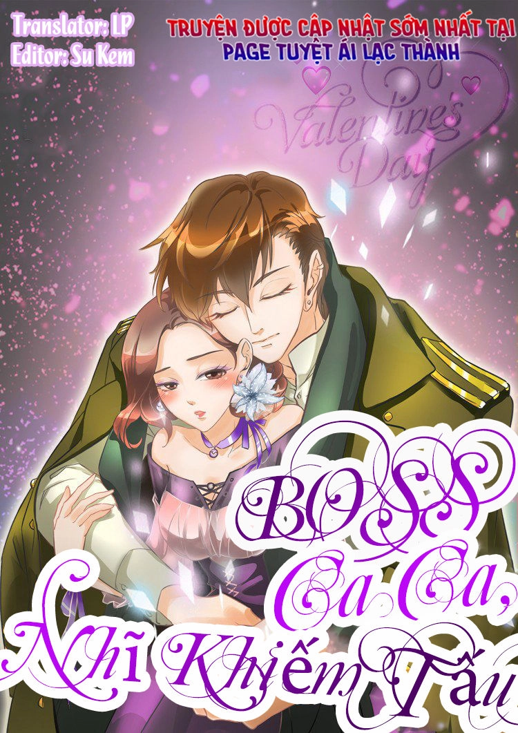 Boss Ca Ca! Nhĩ Khiếm Tấu Chapter 10 - 1