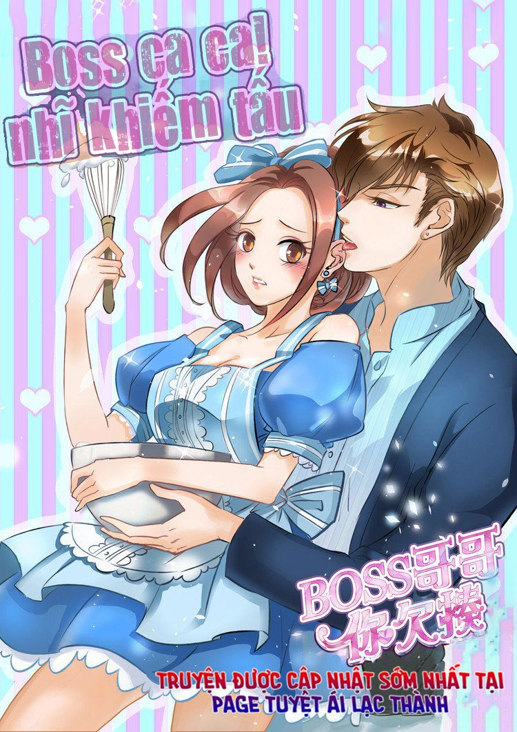 Boss Ca Ca! Nhĩ Khiếm Tấu Chapter 18 - 1
