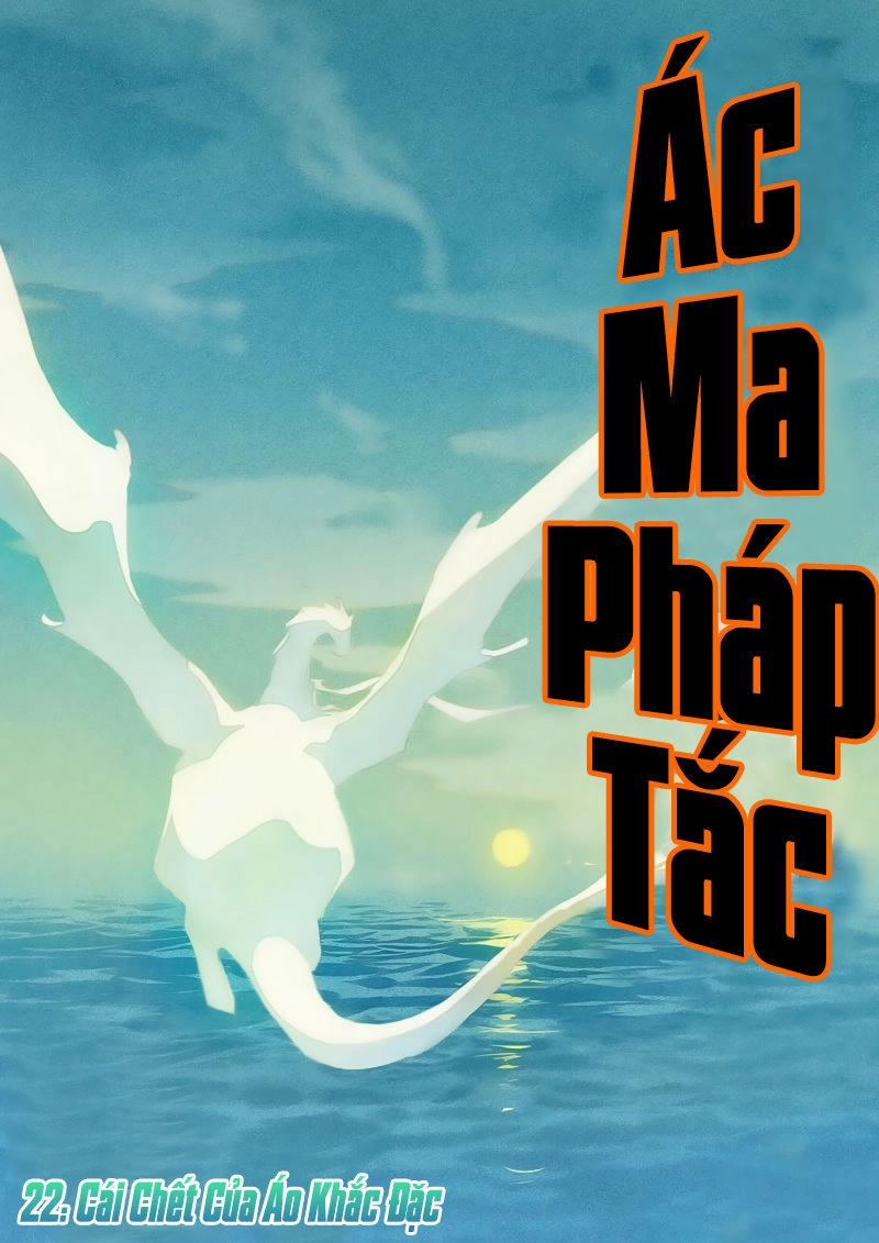 Ác Ma Pháp Tắc Chapter 22 - 2