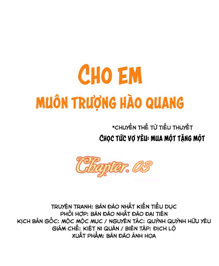 Cho Em Muôn Trượng Hào Quang Chapter 3 - 1