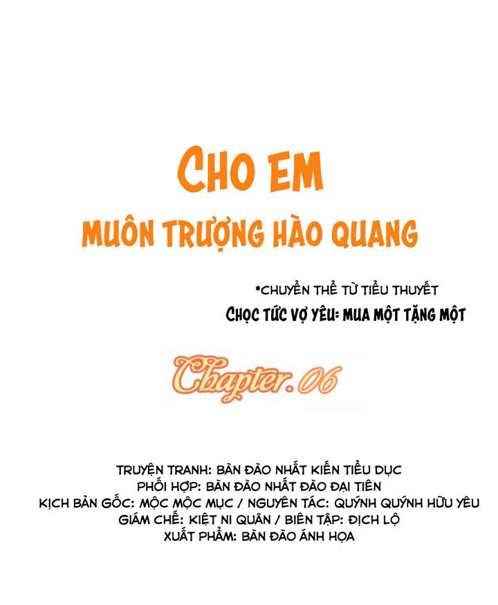 Cho Em Muôn Trượng Hào Quang Chapter 6 - 1