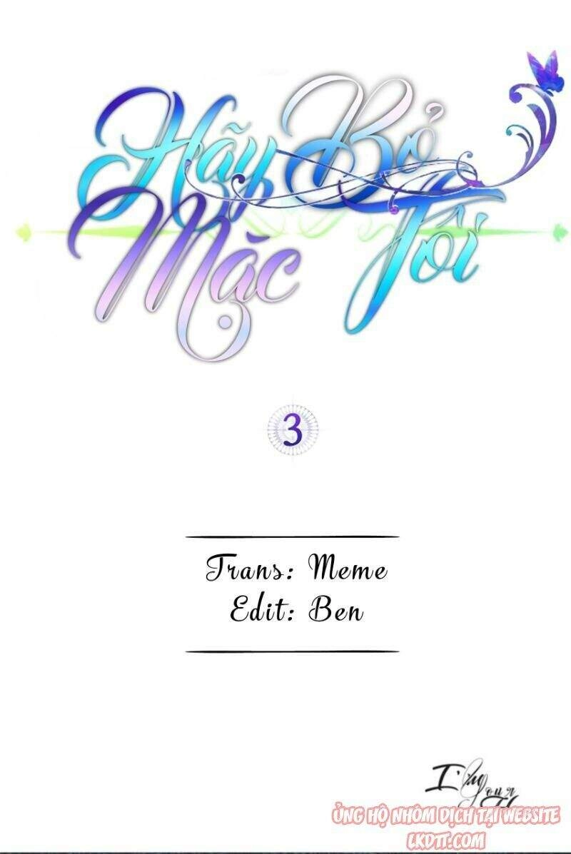 Hãy Bỏ Mặc Tôi Chapter 3 - 1