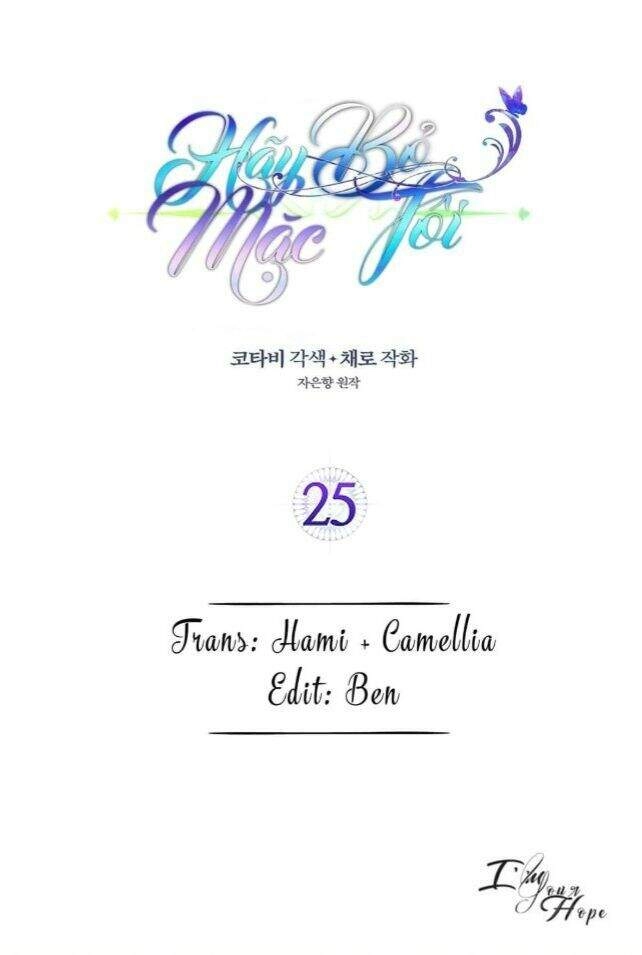 Hãy Bỏ Mặc Tôi Chapter 25 - 1