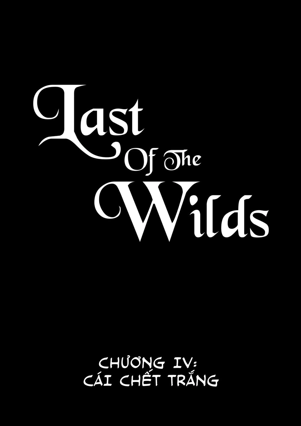 Chốn Hoang Dã Cuối Cùng Chapter 1 - 2