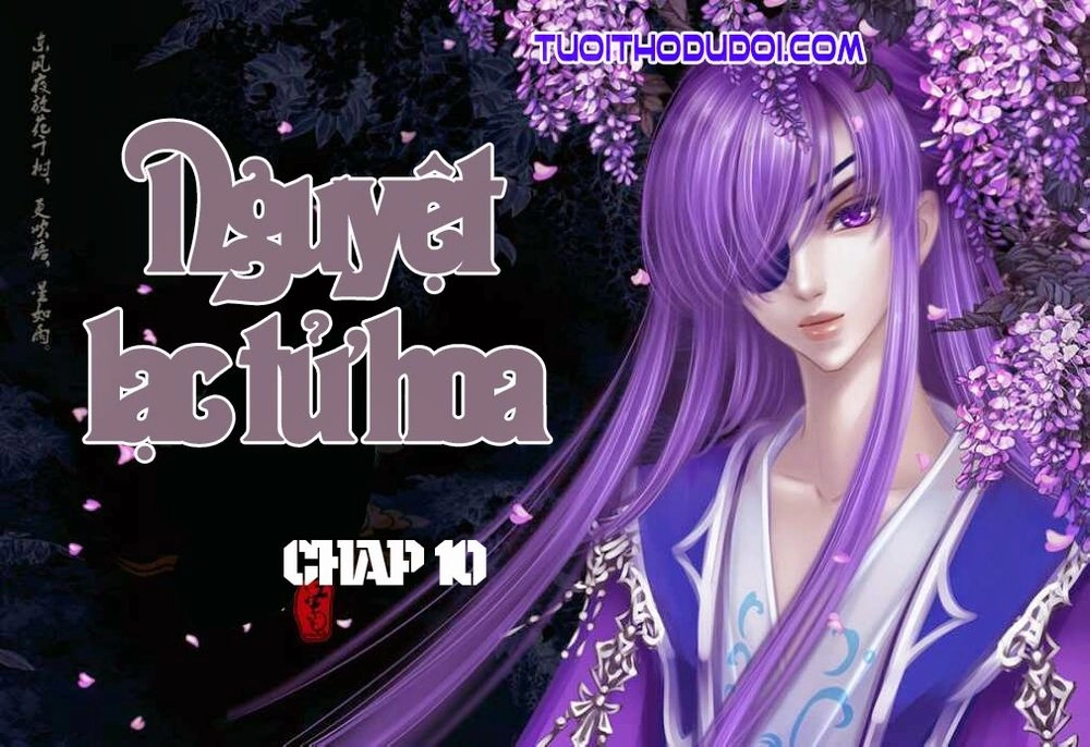 Nguyệt Lạc Tử Hoa Chapter 10 - 1