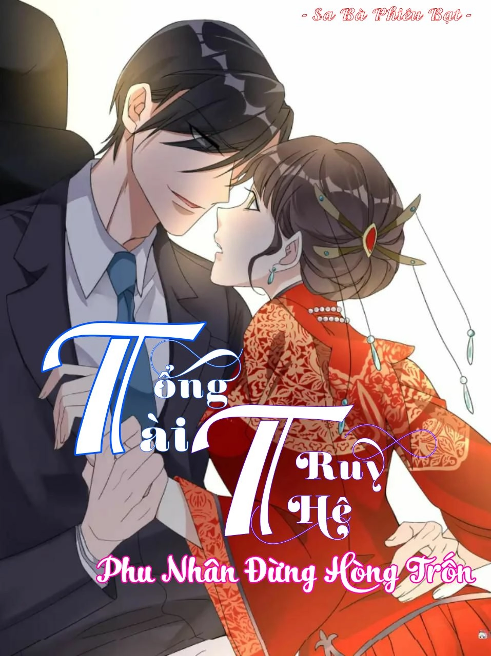 Tổng Tài Truy Thê: Phu Nhân Đừng Hòng Trốn Chapter 28 - 2
