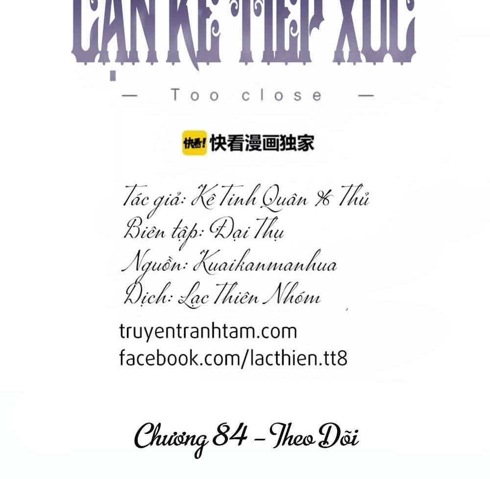 Cận Kề Tiếp Xúc Chapter 84 - 3