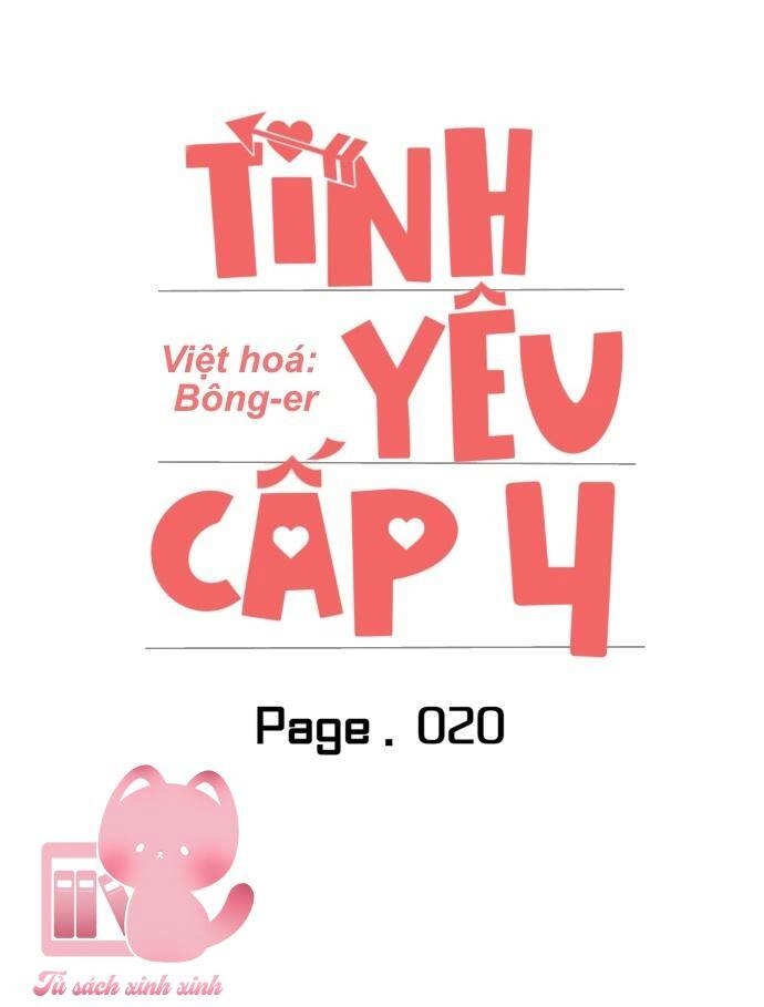 Tình Yêu Cấp 4 Chapter 20 - 17