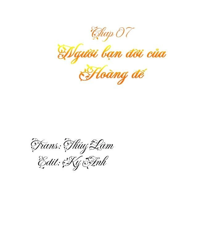 Người Bạn Đồng Hành Của Hoàng Đế Chapter 7 - 12