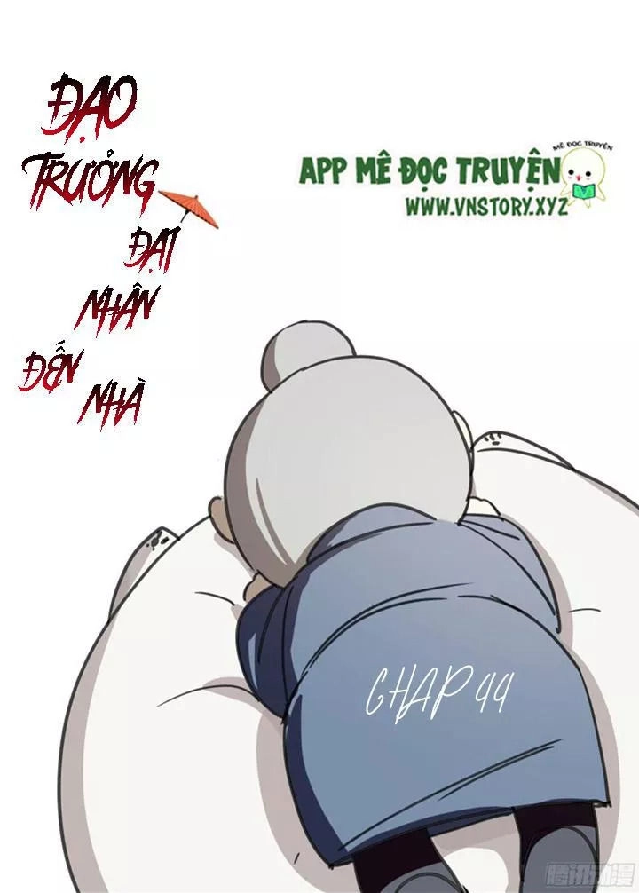 Đạo Trưởng Đại Nhân Đến Nhà Chapter 44 - 1