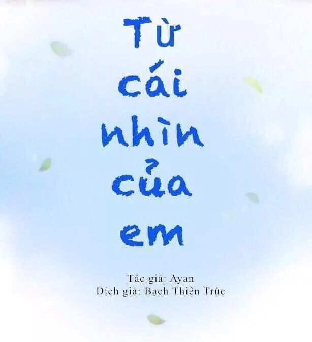 Từ Cái Nhìn Của Em Chapter 5 - 2