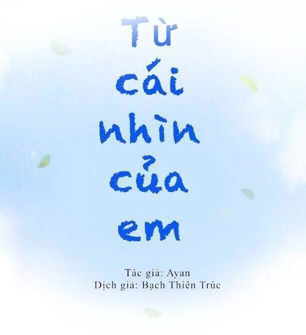 Từ Cái Nhìn Của Em Chapter 25 - 2