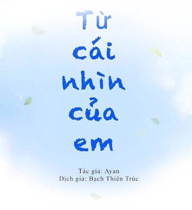 Từ Cái Nhìn Của Em Chapter 38 - 2