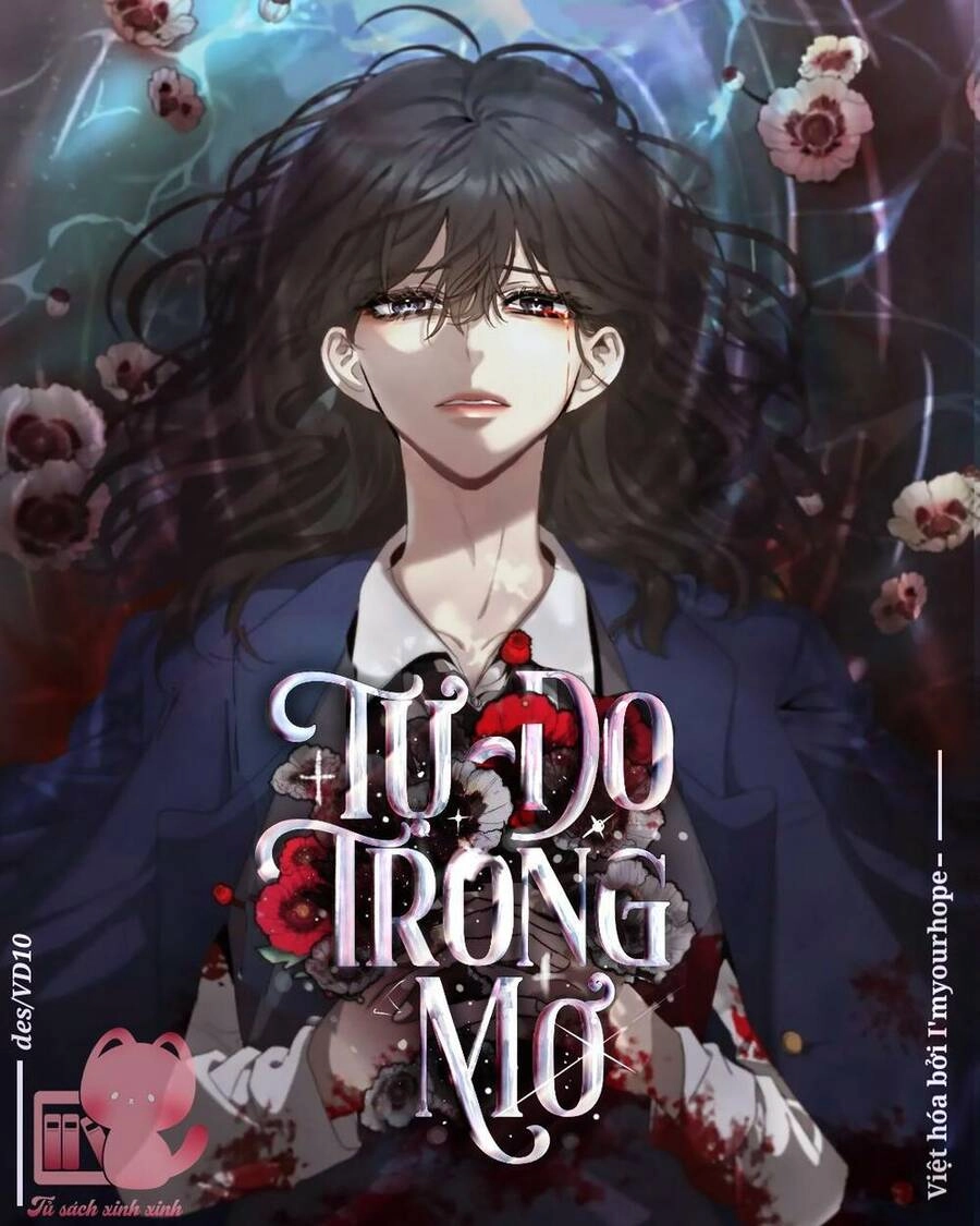 Tự Do Trong Mơ Chapter 40 - 1