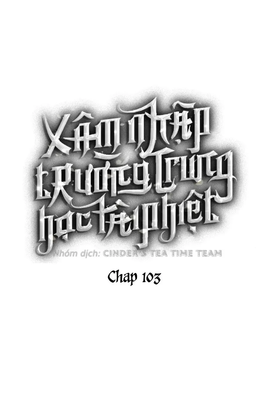 Xâm Nhập Vào Trường Trung Học Tài Phiệt! Chapter 103 - 10