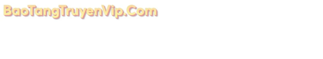 Người Đàn Ông Thực Thụ Chapter 211 - 84