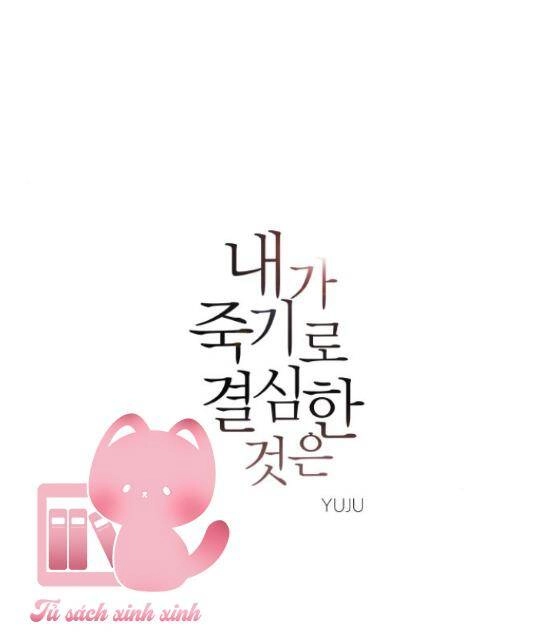 Điều Khiến Tôi Quyết Tâm Chết Đi Chapter 59 - 2