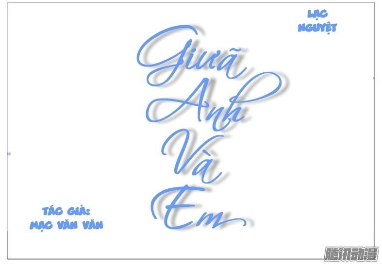 Giữa Anh Và Em Chapter 20 - 3