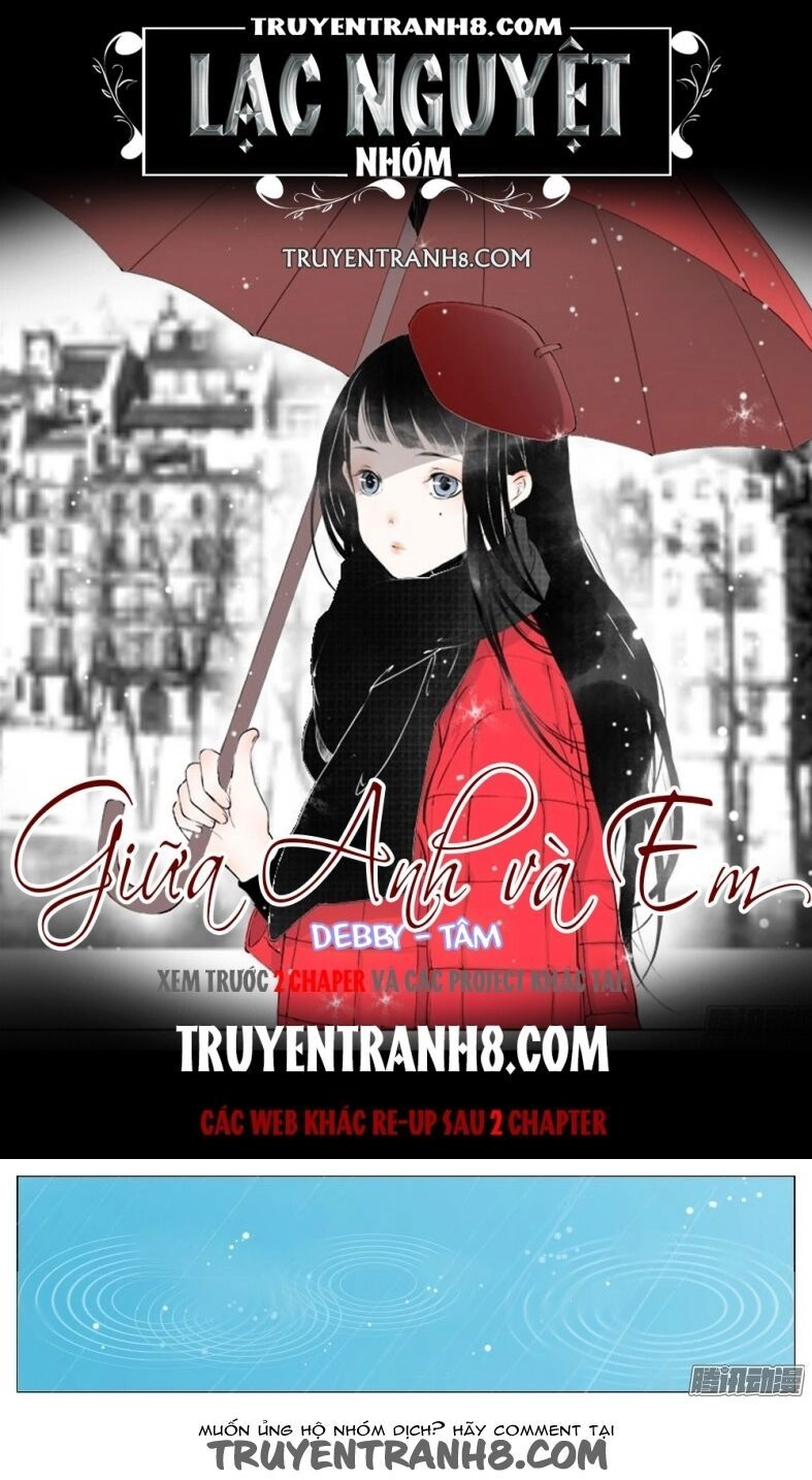 Giữa Anh Và Em Chapter 25 - 1