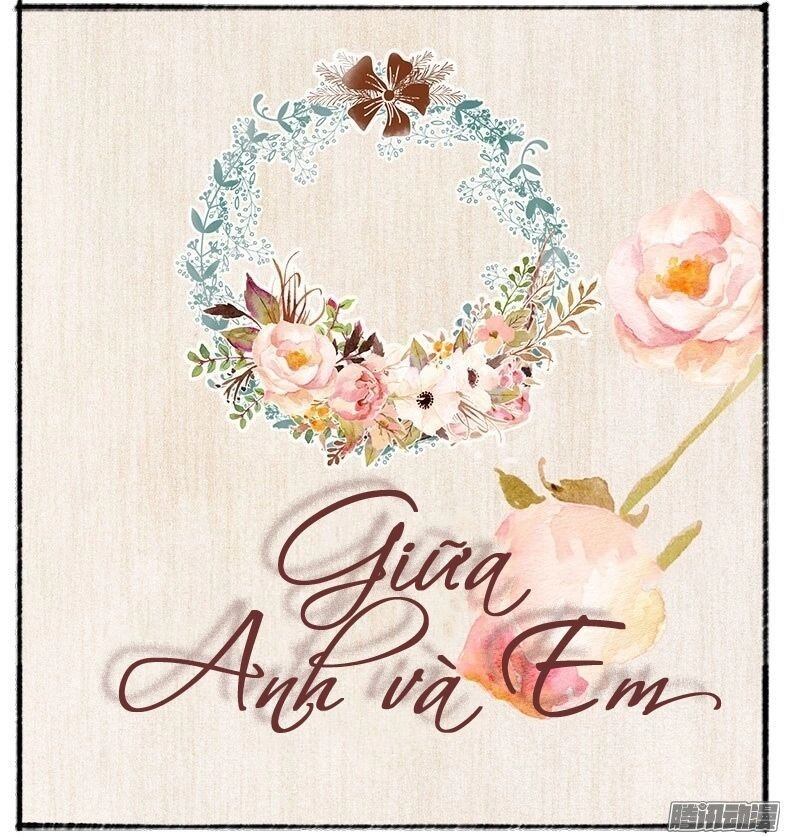 Giữa Anh Và Em Chapter 27 - 3