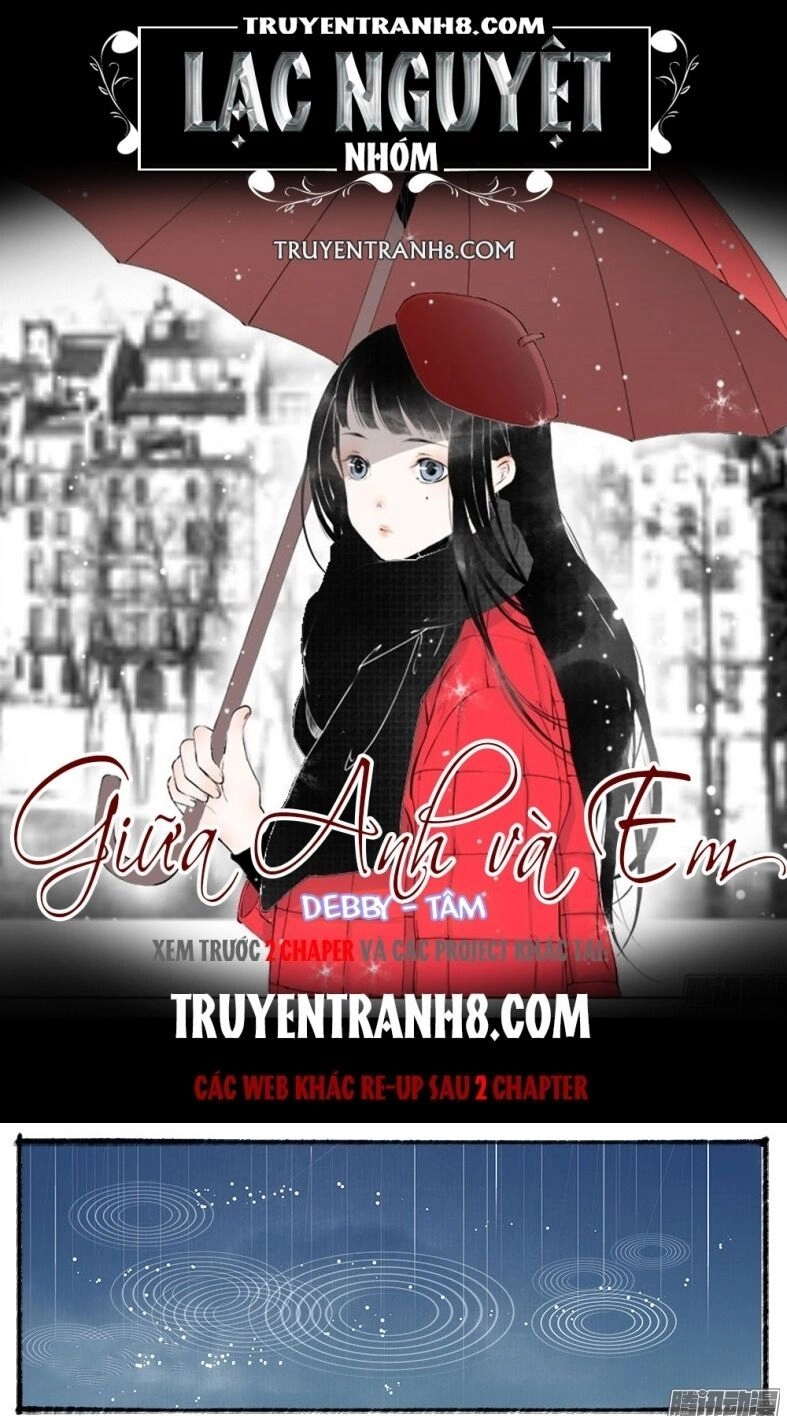 Giữa Anh Và Em Chapter 29 - 1