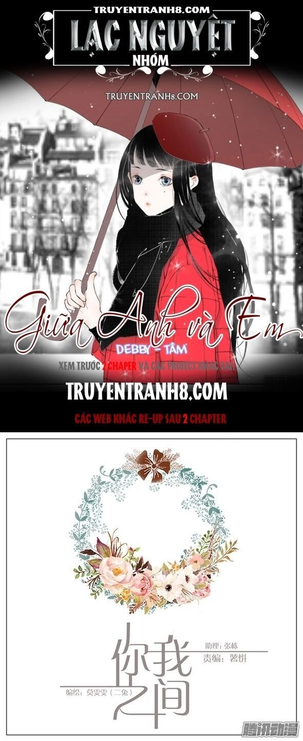 Giữa Anh Và Em Chapter 34 - 1