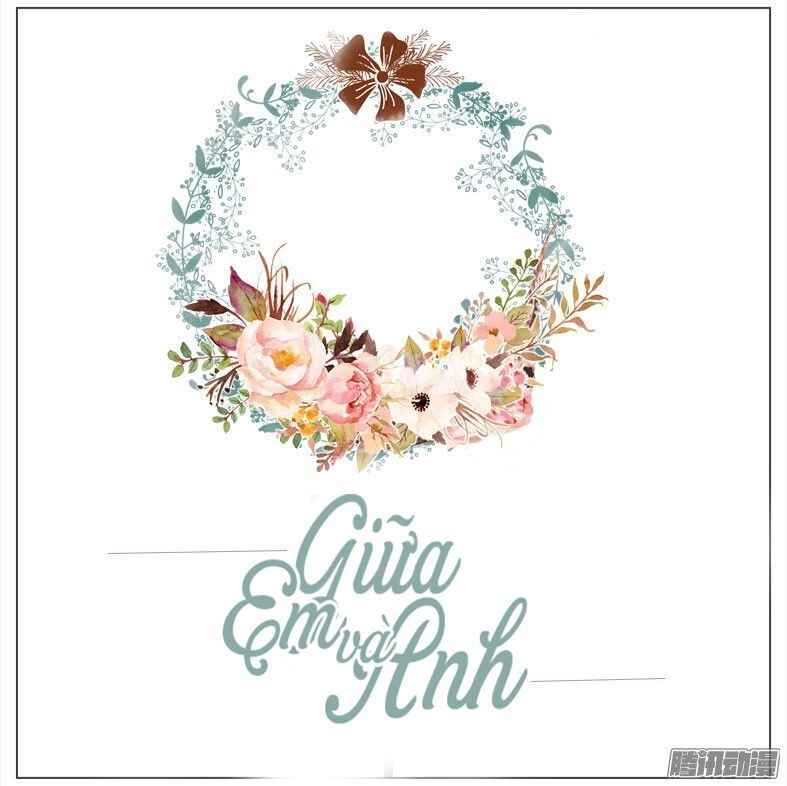 Giữa Anh Và Em Chapter 37 - 4