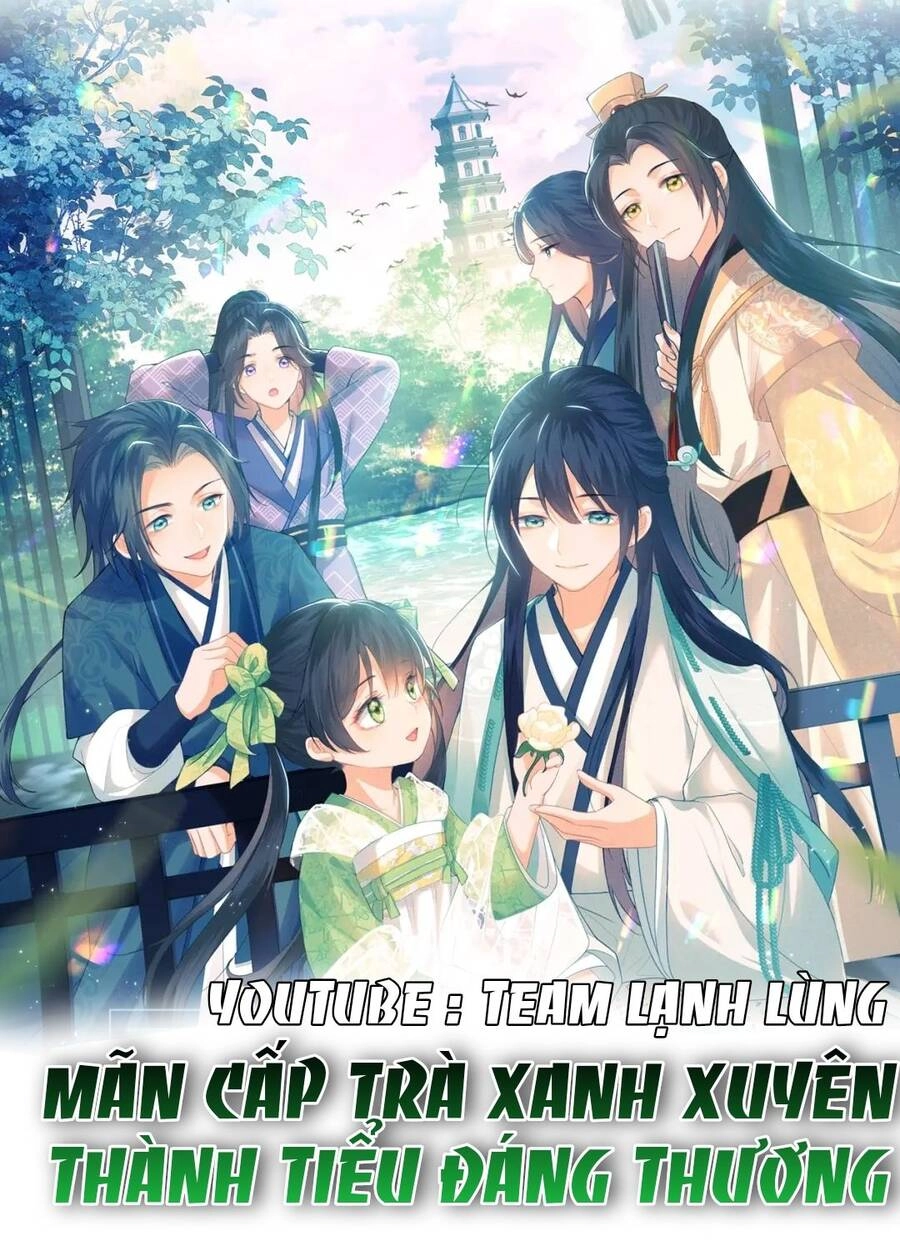 Mãn Cấp Trà Xanh Xuyên Không Thành Tiểu Đáng Thương Chapter 26 - 1