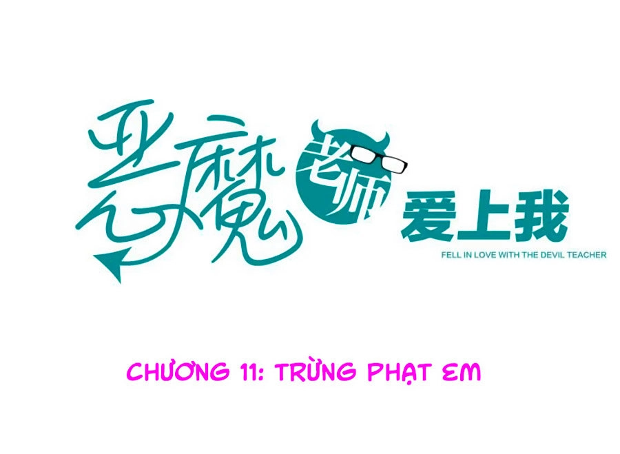 Thầy Giáo Ác Ma Yêu Tôi Rồi Chapter 11 - 2