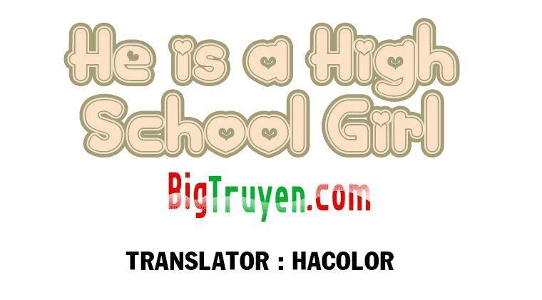 Anh Ấy Là Nữ Sinh Cấp 3 Chapter 20 - 9