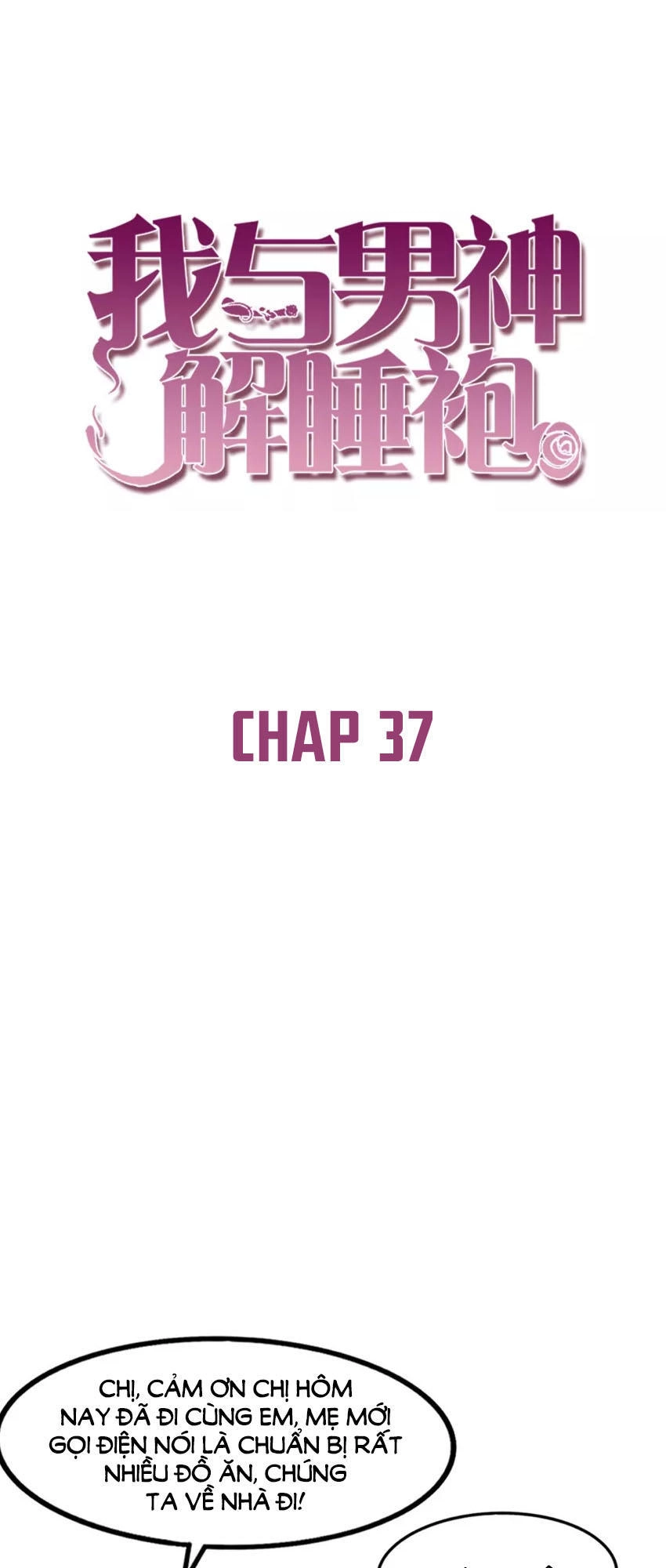 Ta Và Nam Thần Cởi Áo Ngủ Rồi Chapter 37 - 1