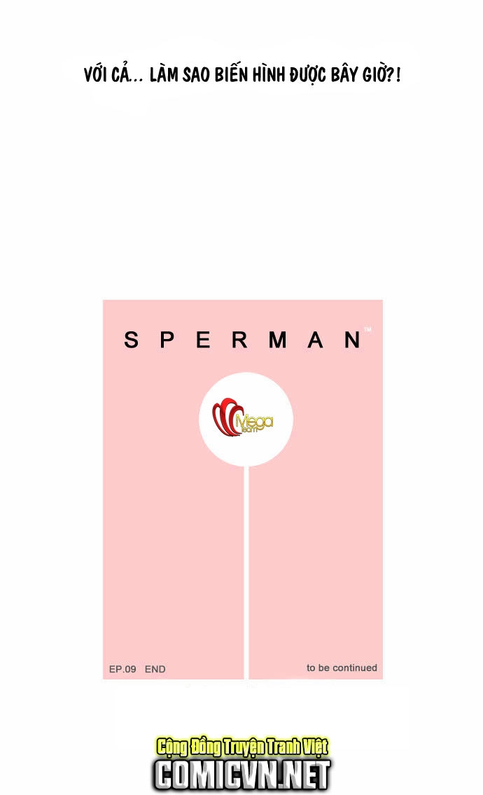 Sperman - Siêu Nhân Tinh Trùng Chapter 9 - 40