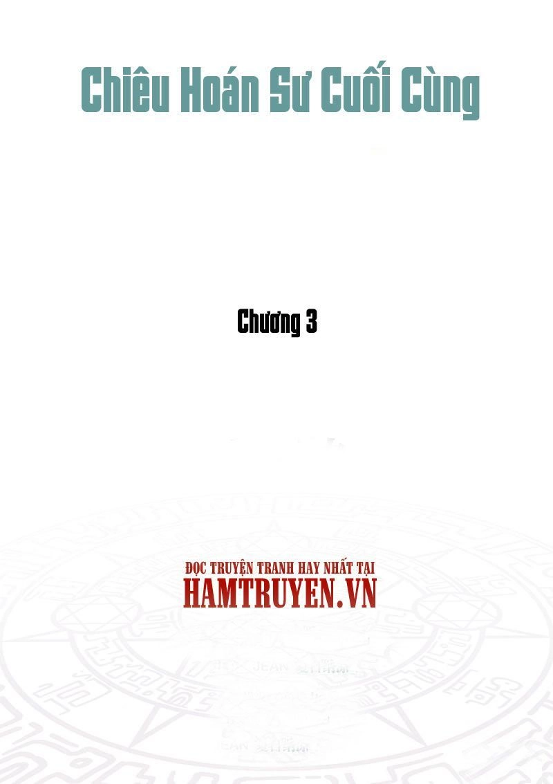 Chiêu Hoán Sư Cuối Cùng Chapter 3.3 - 1