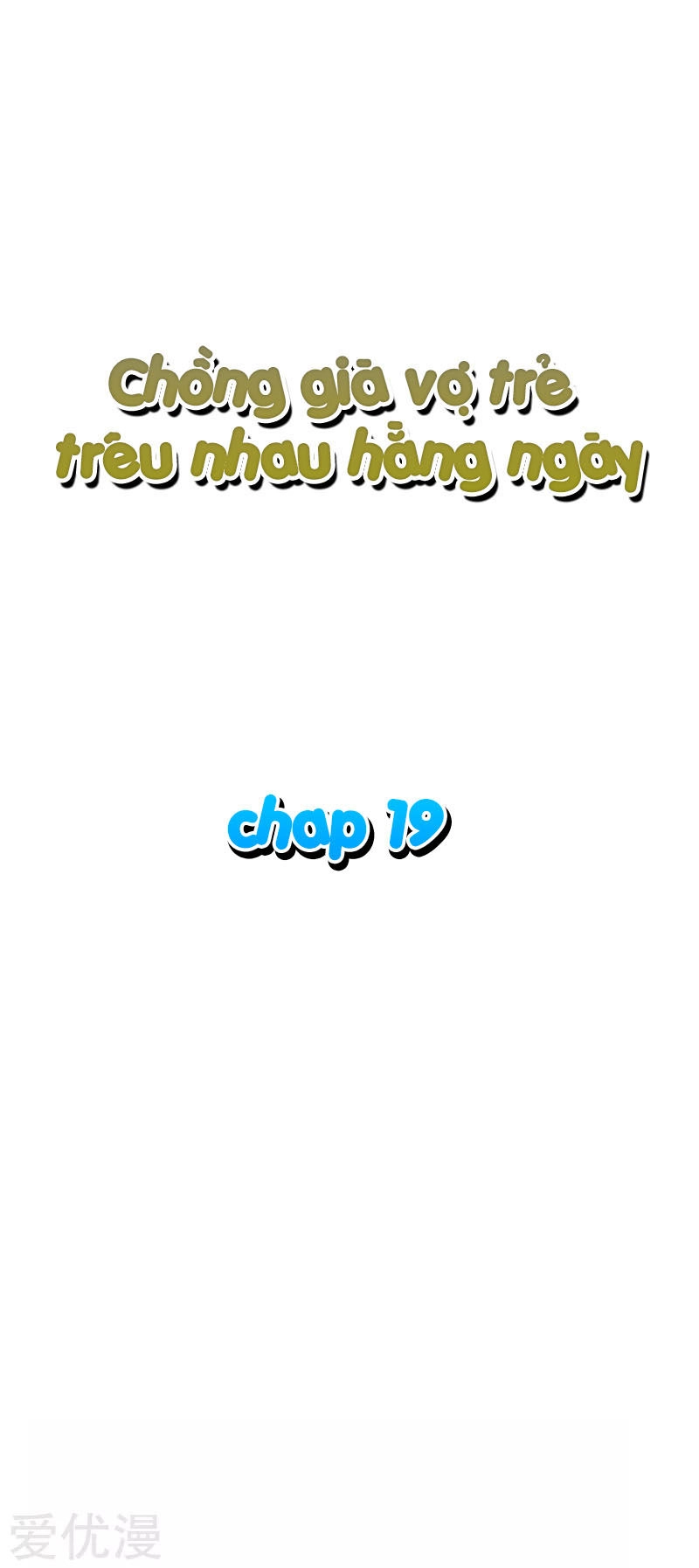 Chồng Già Vợ Trẻ Trêu Nhau Hàng Ngày Chapter 19 - 2